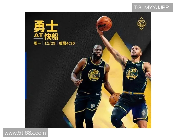 正直播NBA勇士对决快船精彩赛事全程回顾与分析